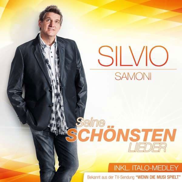 Silvio Samoni: Seine schönsten Lieder